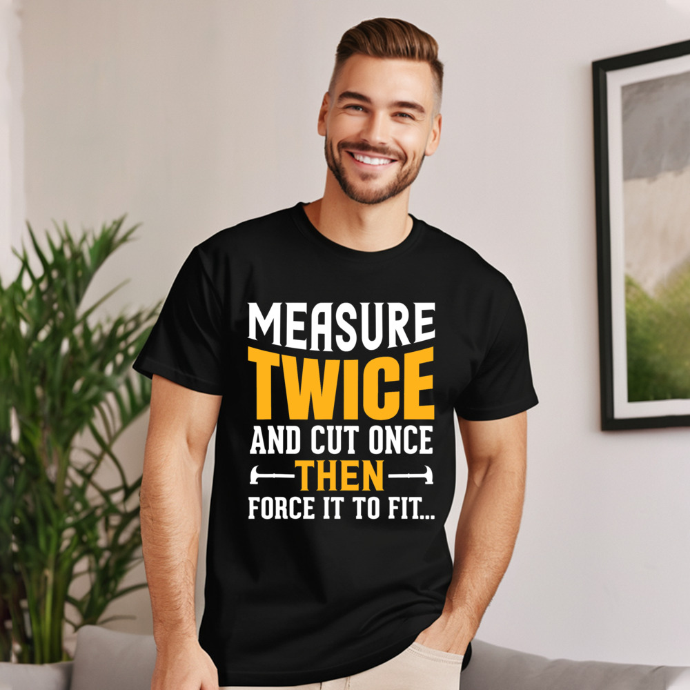Woodworking Quotes Funny - メンズ面白い木工Tシャツ,綿100%,クルーネック,半袖トップス,大工の引用,プリント,クラシック